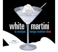 Various Artists - WHITE MARTINI