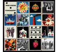 Various Artists - Who Needs Tomorrow? - 20 Garage Psych Doozies From The USA