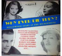 Various Artists - Why Ever Did They?: HOLLYWOOD STARS AT THE MICROPHONE