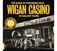 Various Artists - Wigan Casino - 50 Golden Years