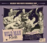 Various Artists - Wild Man Rock-Hillbilly & Rustic Rockabilly Vol.5