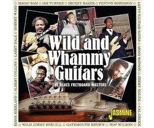 Various Artists - Wild & Whammy Guitars - The Blues Fretboard Masters
