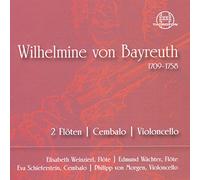Various Artists - Wilhelmine von Bayreuth: Chamber Works