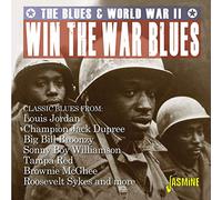 Various Artists - Win The War Blues - The Blues & World War II
