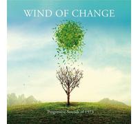 Various Artists – Wind of Change: Progressive Sounds of 1973 – Esoteric