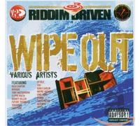 Various Artists - Wipe Out Riddim Driven