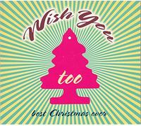 Various Artists - Wish You Too Best Christmas Ever