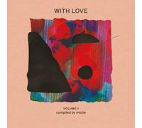 Various Artists - With Love Volume 1: Compiled By Miche [VINYL]
