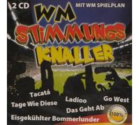 Various Artists - WM Stimmungs Knaller (mit WM Spielplan) - 2 CD