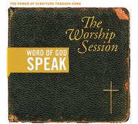 Various Artists - Word Of God Speak - The Worship Session
