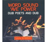 Various Artists - Word Sound 'ave Power: DUB POETS AND DUB
