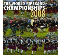 Various Artists - World Pipe Band Championship 2008 Vol. 2