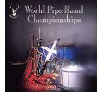 Various Artists - World Pipe Band Championships 1992