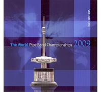 Various Artists - World Pipe Band Championships 2009 /Vol.1