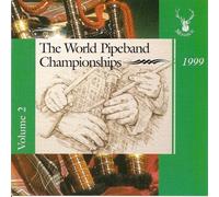 Various Artists - World Pipeband Championships 1999 Volume 2