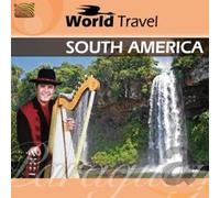 Various Artists - World Travel: South America