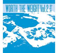 Various Artists - Worth The Weight Volume 2 - From The Edge