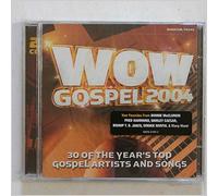 Various Artists - Wow Gospel 2004: 30 of the Year's Top Gospel Artists and Songs