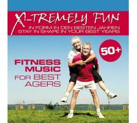 VARIOUS ARTISTS - Xtremely Fun: Best Agers Fitness Music