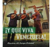 Various Artists - ¡Y Que Viva Venezuela! Maestros del Joropo Oriental