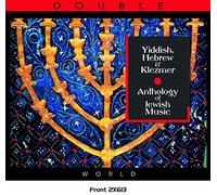 Various Artists - Yiddish, Hebrew & Klezmer: Anthology of Jewish Music