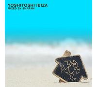Various Artists - Yoshitoshi Ibiza (Mixed by Sharam)