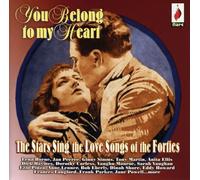 Various Artists - You Belong To My Heart - The Stars Sing Love Songs of the Forties