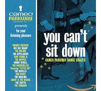 You Can't Sit Down