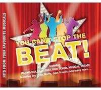 You Can't Stop The Beat! Hits From Your Favourite Musicals: Chicago, Wicked, Hairspray, Mamma Mia and more