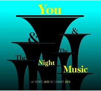 Various Artists - You & the Music & the Night / Various