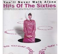 Various Artists - You'll Never Walk Alone - Hits of the Sixties