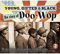 Various Artists - Young, Gifted & Black: The Story Of Doo-Wop