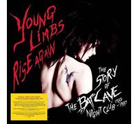 Various Artists - Young Limbs Rise Again: The Story of the Batcave Nightclub 1982 - 1985