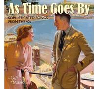 Various - As Time Goes By: Sophisticated Songs from the 40s