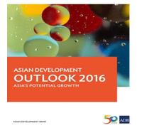 Various Asian Development Outlook 2016: Asia's Potential Growth Paperback Book Various Multicolor