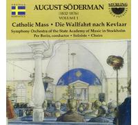 Various - August Soderman: Catholic Mass Vol. 1