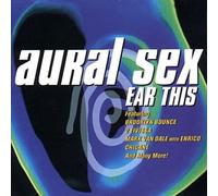 Various - Aural Sex-Ear This