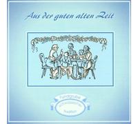 Various - Aus der Guten Alten Zeit