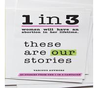 Various Authors 1 in 3: These Are Our Stories Paperback Book Various Authors Multicolor