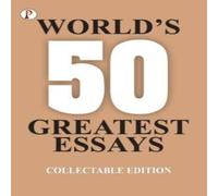 Various Authors 50 World's Greatest Essays Paperback Book Various Authors Multicolor