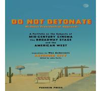 Various Authors DO NOT DETONATE Without Presidential Approval: A Portfolio on the Various Authors Multicolor