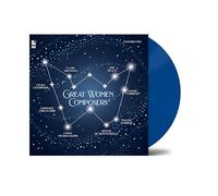 Various Authors - Great Women Composers (18th to 20th century) - Blue Coloured Vinyl, Clara Schumann, Amy Beach, Fanny Mendelssohn [VINYL]