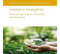 Various Authors Instant Insights: Developing a circular economy Paperback Book Various Authors Multicolor