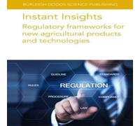 Various Authors Instant Insights: Regulatory frameworks for new agricultural Various Authors Multicolor