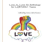 Various Authors Love_Is_Love: An Anthology for LGBTQI Teens N/A Book Various Authors Multicolor