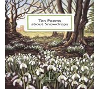 Various Authors Ten Poems about Snowdrops Paperback Book Various Authors Multicolor