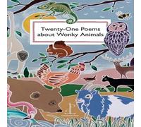 Various Authors Twenty-One Poems about Wonky Animals Paperback Book in White Various Authors White