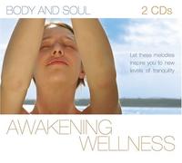 Various - Awakening Wellness: Mind Body