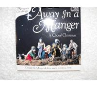 Various - Away In A Manger - A Choral Christmas