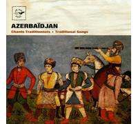 Various - Azerbaidjan: Traditional Songs